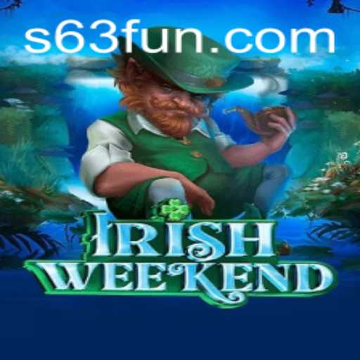 Experience the Thrills of IrishWeekend: A Guide to 63FUN
