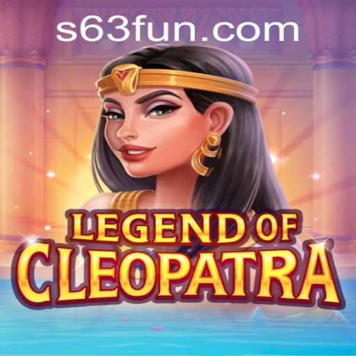 An Epic Journey Through the Sands: Explore the Legend of Cleopatra with 63FUN